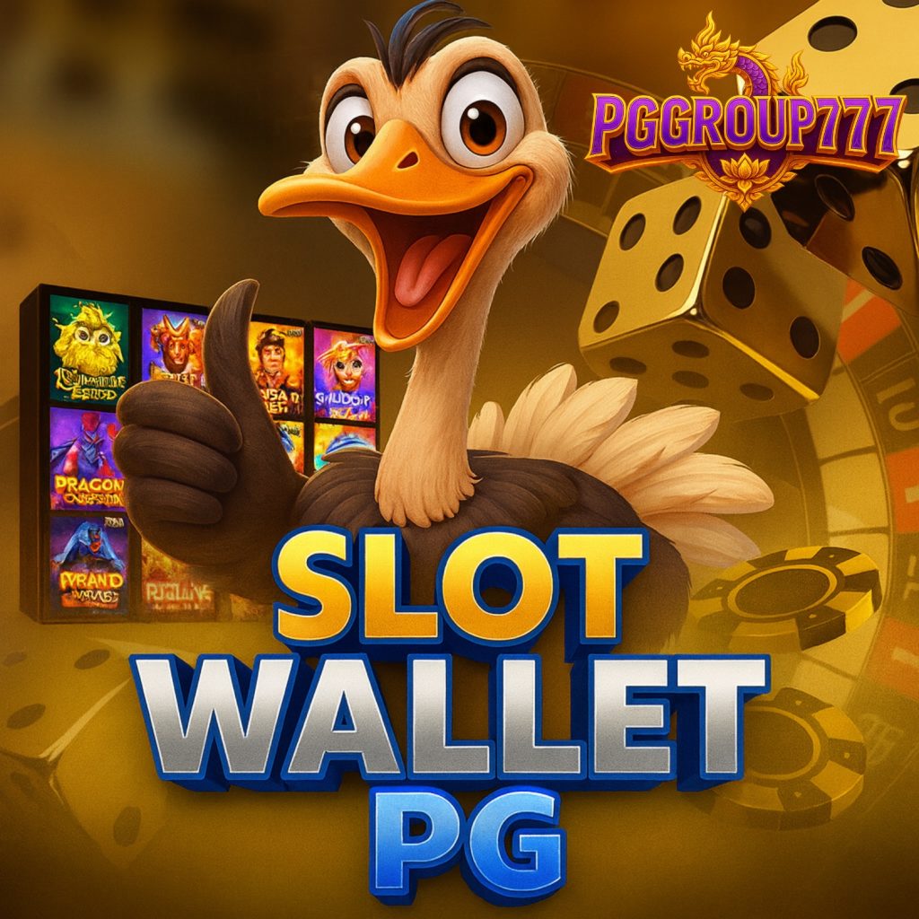 slot wallet pg เว็บตรง ไม่ผ่านเอเย่นต์ แตกบ่อย